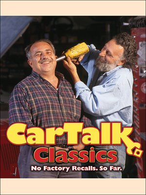 Car Talk Classics--No Factory Recalls. So Far. - Audiobook